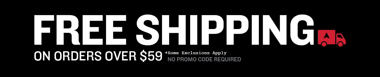 Free Shipping on Orders Over $59. No promo code required. Some Exclusions Apply.