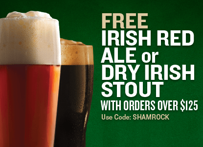 You Just Struck Gold
Get An Irish Blonde, Irish Red Ale or Dry Irish Stout
FREE on Orders Over $125! 
Use Code: SHAMROCK