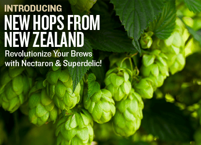 Introducting New Hops from New Zealand. Revolutionize your brews with Nectaron & Superdelic