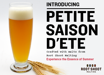 Introducing Petite Saison D'Ete.  Crafted with malts from Root Shoot Malting. Experience the Essense of Summer